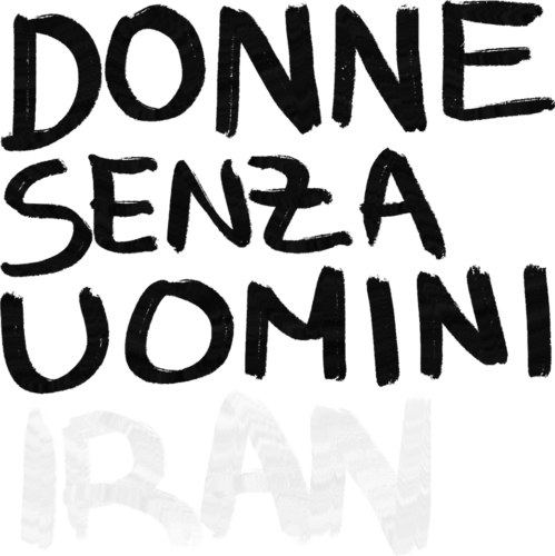 Donne senza uomini, Iran